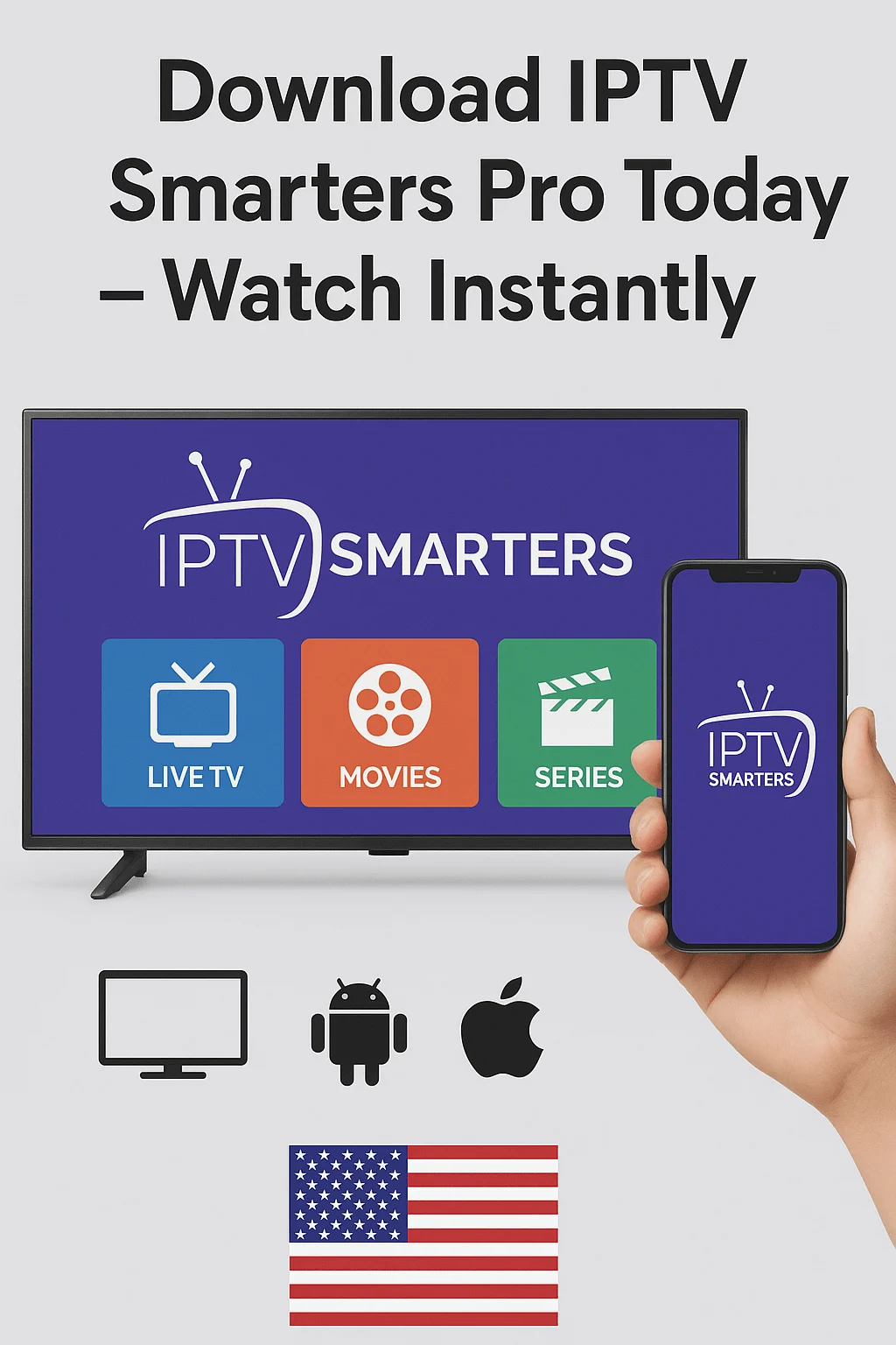 IPTV Smarters Pro promotional image for USA with Smart TV, smartphone, and American flag