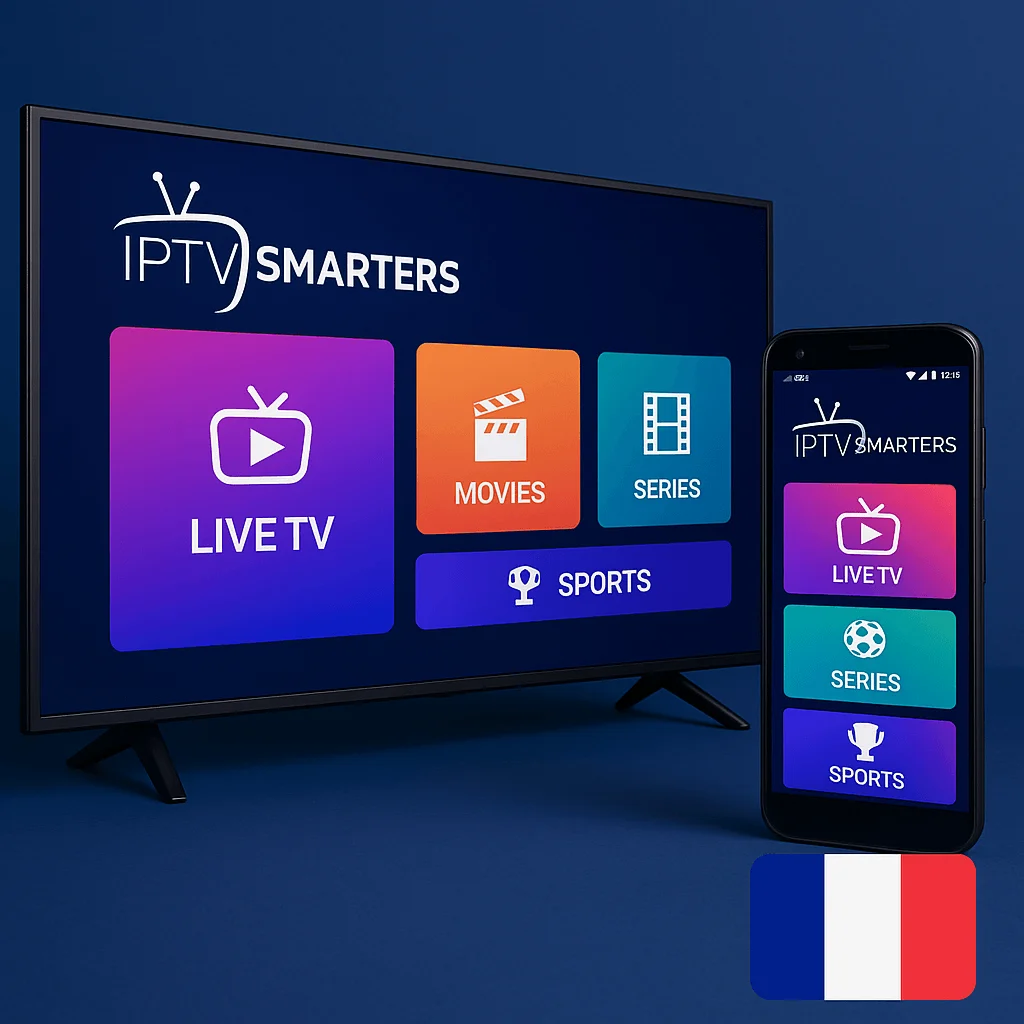 Image promotionnelle IPTV Smarters Pro en France affichant l’application sur Smart TV et smartphone avec drapeau français